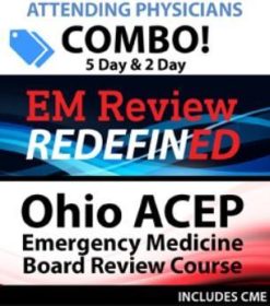 1638952470 807161580 ohio acep emergency medicine board review 5 day and em review redefined 2 day courses resident combo 2020