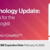 2023 Surgical Pathology Update Diagnostic Pearls for the Practicing Pathologist Vol VII
