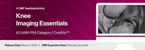 2023 knee imaging essentials a cme teaching activity 510x178 1