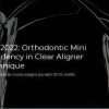Orthodontic Mini Residency in Clear Aligner Technique