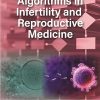 Algorithms in Infertility and Reproductive Medicine