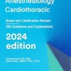 Anesthesiology Cardiothoracic Board And Certification Review Azw3EPubConverted PDF
