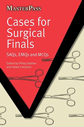 Cases For Surgical Finals SAQs EMQs And MCQs Original PDF From Publisher