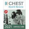 Chest Critical Care Board Review 2021 1
