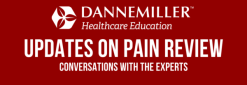 Dannemiller Updates On Pain Review Conversations with the Experts 2022