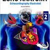 Echo Anatomy 2nd edition Echocardiography Illustrated Volume 2 Original PDF from Publisher