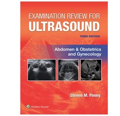 Examination Review for Ultrasound Abdomen and Obstetrics Gynecology 3rd Edition EPUB3