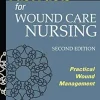 Fast Facts For Wound Care Nursing Practical Wound Management 2nd Edition EPUB