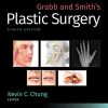 Grabb and Smiths Plastic Surgery 8th Edition High Quality Scanned PDF