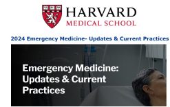 Harvard Emergency Medicine Updates Current Practices 2024