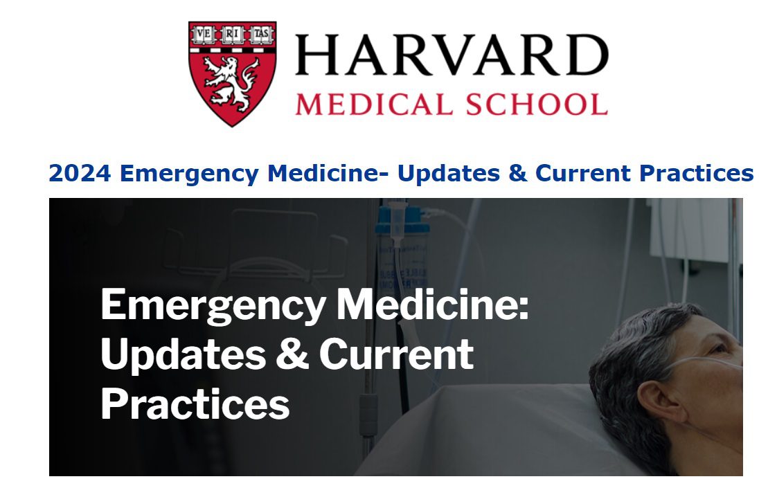 Harvard Emergency Medicine Updates Current Practices 2024