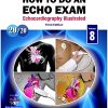 How to Do An Echo Exam Third Edition Echocardiography Illustrated Original PDF from Publisher