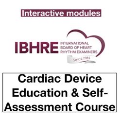 IBHRE Cardiac Device Education and Self Assessment CDESA Complete HTML
