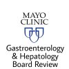 Mayo Clinic Gastroenterology & Hepatology Board Review 2019
