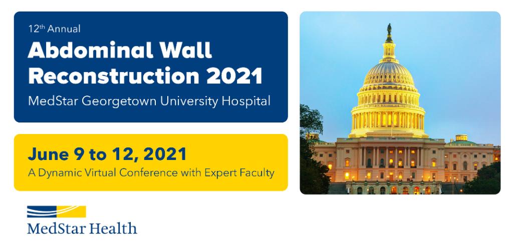 MedStar Health 12th Annual Abdominal Wall Reconstruction 2021 1