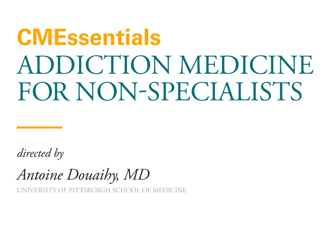 Oakstone CMEssentials Addiction Medicine for Non Specialists 2023
