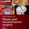 Oxford Textbook Of Plastic And Reconstructive Surgery (Oxford Textbooks In Surgery) (Original PDF From Publisher)