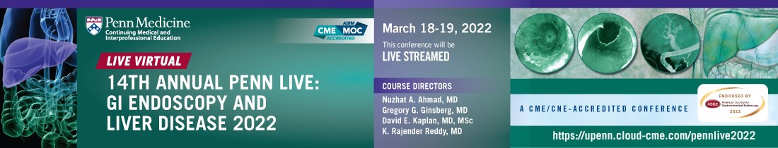Penn Medicine 14th Annual Penn Live GI Endoscopy and Liver Disease 2022