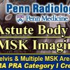 Penn Radiology Astute Body and MSK Imaging 2023 Videos