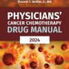 Physicians Cancer Chemotherapy Drug Manual 2024