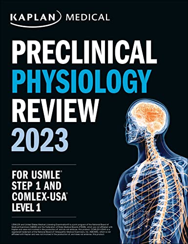 Preclinical Physiology Review 2023 For USMLE Step 1 and COMLEX USA Level 1 USMLE Prep
