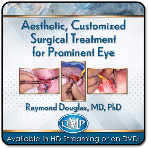 QMP Aesthetic Customized Surgical Treatment for Prominent Eye 2021 VIDEOS