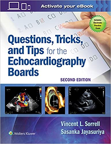 Questions Tricks and Tips for the Echocardiography Boards 2nd Edition 2020 PDF only