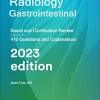 Radiology Gastrointestional Board and Certification Review 7th edition azw3ePubConverted PDF