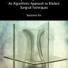 Rhinoplasty In Practice: An Algorithmic Approach To Modern Surgical Techniques (Original PDF From Publisher)