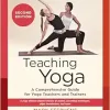 Teaching Yoga 2nd Edition
