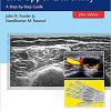 Ultrasound Of The Hand And Upper Extremity A Step By Step Guide Original PDF From Publisher Videos