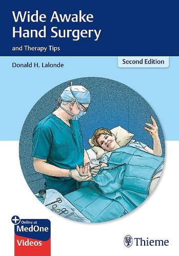 Wide Awake Hand Surgery And Therapy Tips 2nd Edition Videos Only Well Organized