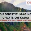 cmescience Diagnostic Imaging Update on Kauai September 11 14 2023