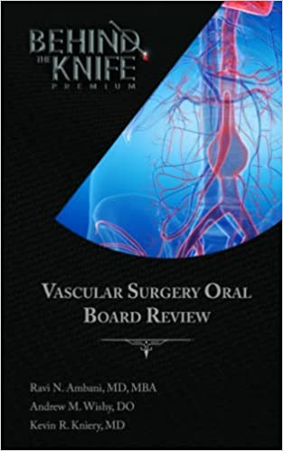 vascular surgery oral board review behind the knife premium