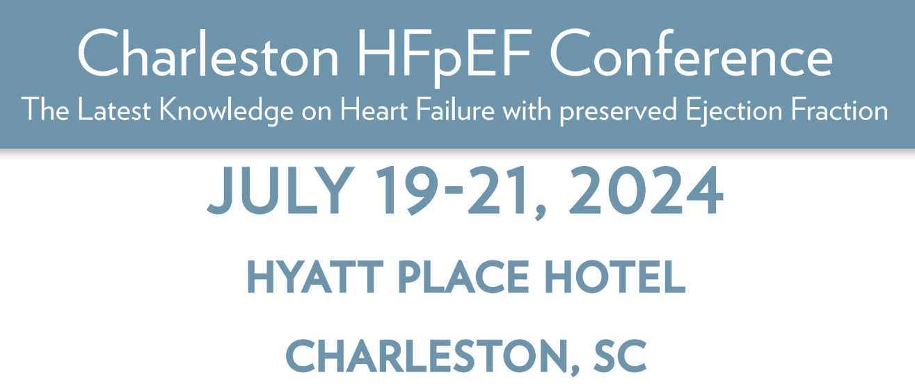 Medical University of South Carolina Charleston HFpEF Conference 2024