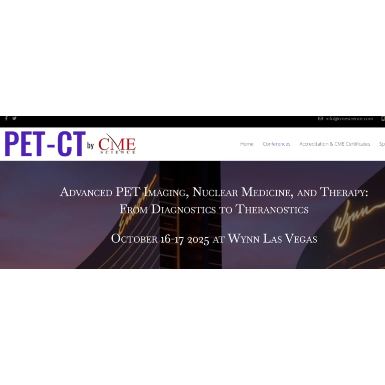 CMEScience Advanced PET Imaging, Nuclear Medicine, and Therapy: From Diagnostics to Theranostics October 16-17 2025