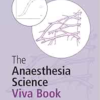 The Anaesthesia Science Viva Book, 4th Edition (Original PDF from Publisher)