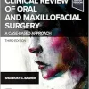 Clinical Review of Oral and Maxillofacial Surgery: A Case-based Approach, 3rd edition (EPUB)