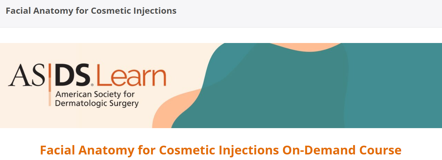 American Society For Dermatologic Surgery Facial Anatomy