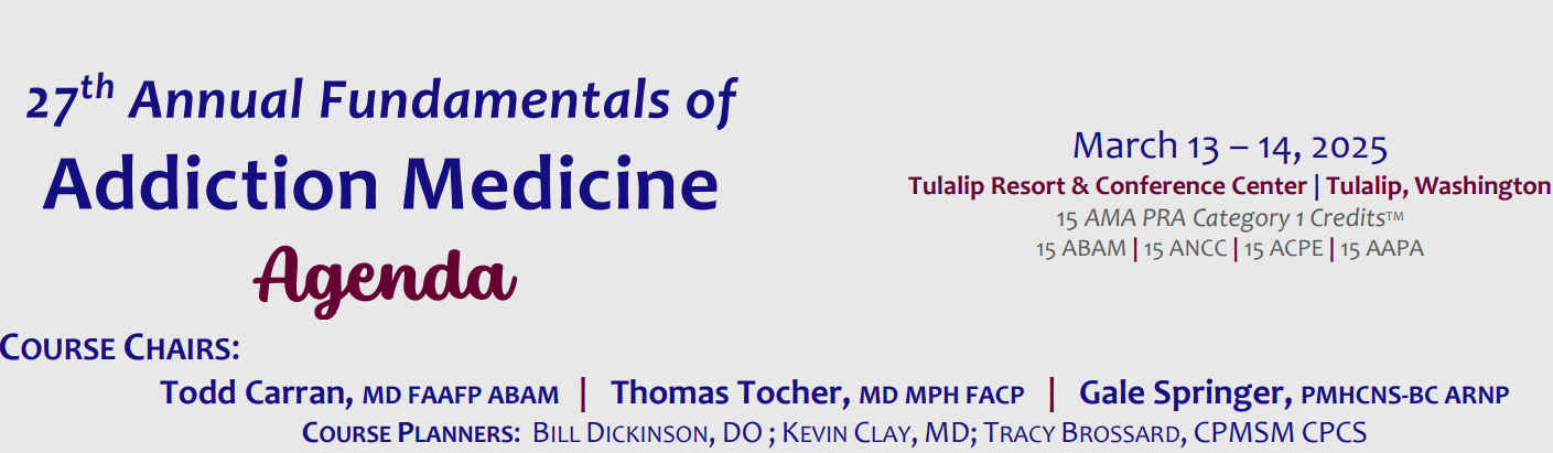Providence Regional Medical Center Everett 27th Annual Fundamentals of Addiction Medicine 2025