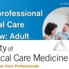 SCCM Multiprofessional Critical Care Review Adult 2019