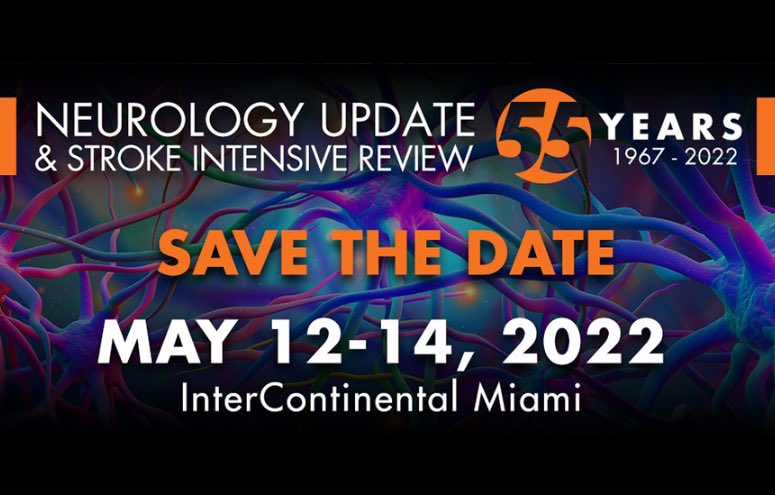 University of Miami Neurology Update and Stroke Intensive Review 2022