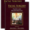 Facial Surgery Plastic and Reconstructive 1st Edition