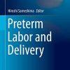 Preterm Labor and Delivery (Comprehensive Gynecology and Obstetrics) (Original PDF from Publisher)