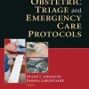 Obstetric Triage and Emergency Care Protocols (Original PDF from Publisher)