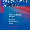Polycystic Ovary Syndrome: Current and Emerging Concepts, 2nd Edition (Original PDF from Publisher)