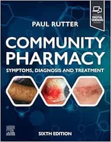 Community Pharmacy: Symptoms, Diagnosis and Treatment, 6th Edition (Original PDF from Publisher)