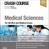 Crash Course Medical Sciences: For the MLA and Medical Exams (EPUB)
