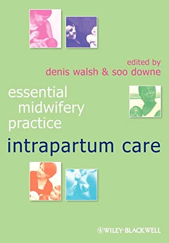 Intrapartum Care (Essential Midwifery Practice) (Original PDF from Publisher)