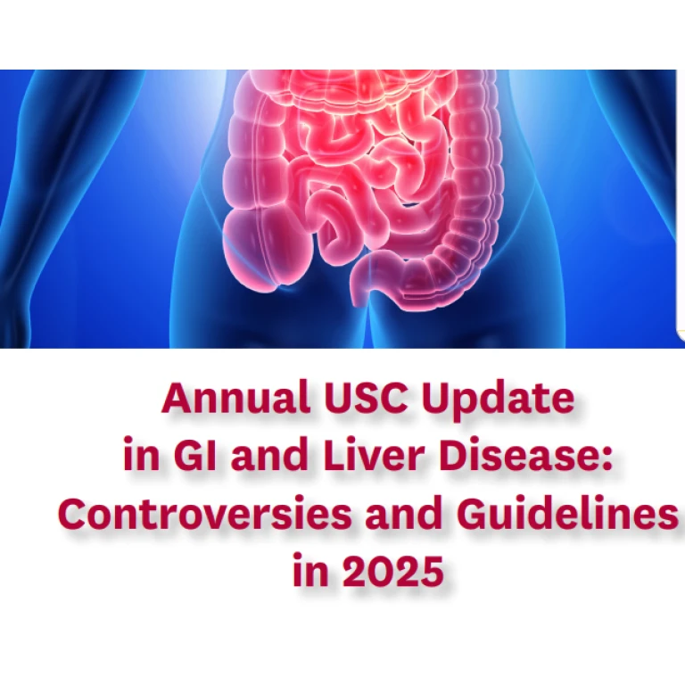 Keck Annual USC Update in GI and Liver Diseases Controversies and Guidelines in 2025